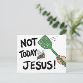 Not Today Jesus Postkarte (Stehend Vorderseite)