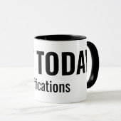 NOT TODAY - Notifications Funny Typography Tasse (VorderseiteRechts)