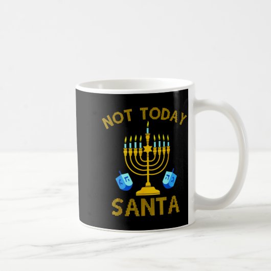 Not Today Santa Funny Hanukkah Pajama Menorah Jewi Kaffeetasse (Rechts)