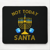 Not Today Santa Funny Hanukkah Pajama Menorah Jewi Mousepad (Vorne)