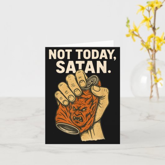Not Today Satan Faith Christian Halloween Funny An Karte (Gelbe Blume)