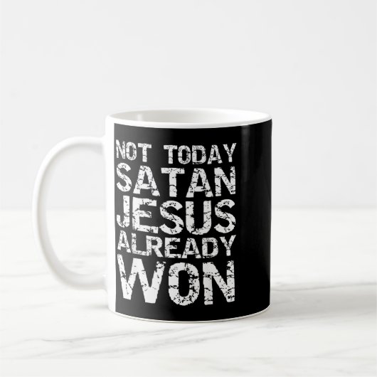 Not Today Satan Jesus Already Won Christian Overco Kaffeetasse (Links)