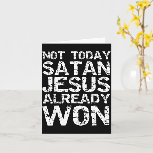 Not Today Satan Jesus Already Won Christian Overco Karte (Gelbe Blume)