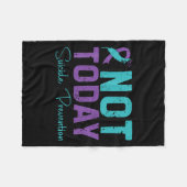 Not Today Suicide Prevention Fleecedecke (Vorderseite (Horizontal))