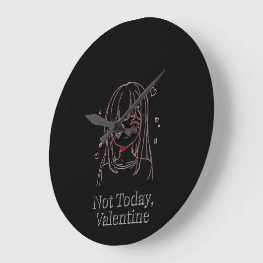 Not Today, Valentine  Große Wanduhr (Winkel)