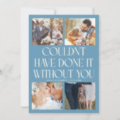 Not Without You Wedding 4-Photo Denim Blue Dankeskarte (Vorderseite)