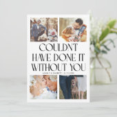 Not Without You Wedding 4-Photo White Dankeskarte (Stehend Vorderseite)