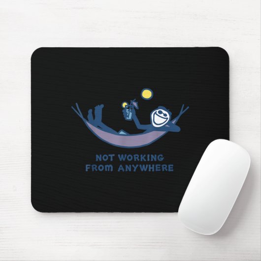 Not Working From Anywhere Funny Vacation Remote Wo Mousepad (Mit Mouse)