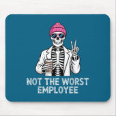 Not Worst Employee Worker Istant Jokes Office Humo Mousepad (Vorne)