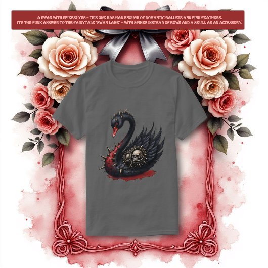 Not Your Average Swan – Spikes, Skulls & Sass.  T-Shirt