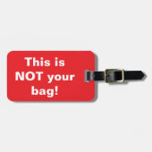 "NOT Your Bag" LUGGAGE TAG Gepäckanhänger (Vorderseite horizontal)