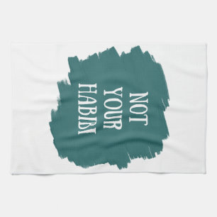 Not Your Habibi Geschirrtuch