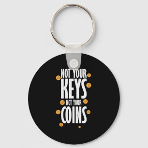 Not your Keys not your Coins Bitcoin Schlüsselanhänger