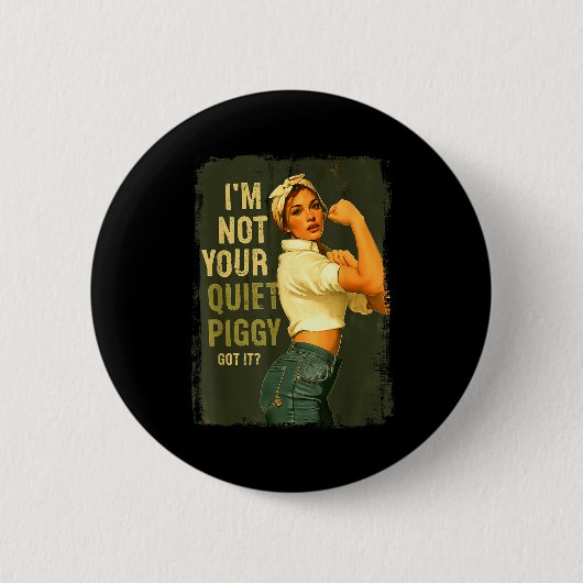 Not Your Quiet Ggy For Women Button (Vorderseite)