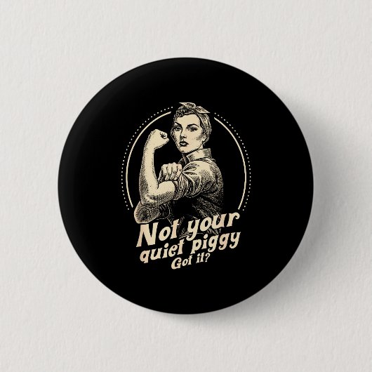 Not Your Quiet Ggy Protest Women Button (Vorderseite)