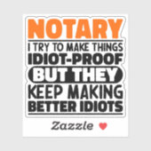 Notar Ich versuche Dinge zu machen Lustige Sprüche Aufkleber (Blatt)