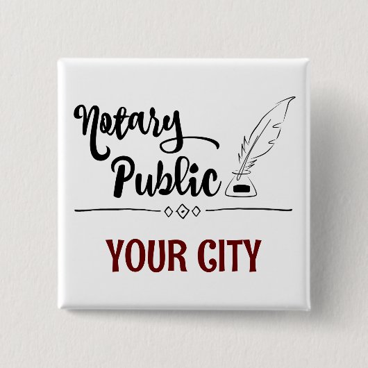 Notar Public Feather Quill Your City Customized Button (Vorderseite)
