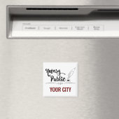 Notar Public Feather Quill Your City Customized Magnet (In Situ (Geschirrspüler))
