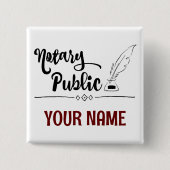 Notar Public Feather Quill Your Name Customized Button (Vorderseite)