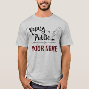 Notar Public Feather Quill Your Name Customized T-Shirt
