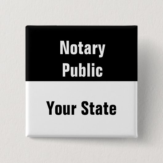Notar Public und Vorlage Ihres Staat Schwarz-weiß Button (Vorderseite)