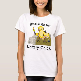 Notary Chick Yellow Feather Quill Customized Name T-Shirt