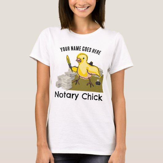 Notary Chick Yellow Feather Quill Customized Name T-Shirt (Vorderseite)