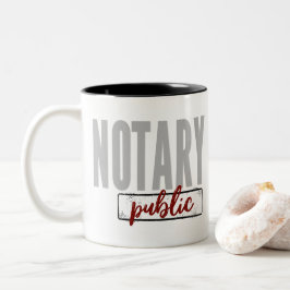 Notary Public Big Schriftart verblasst schwarz mit Zweifarbige Tasse