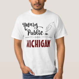 Notary Public Elegante Feather Quill Michigan T-Shirt