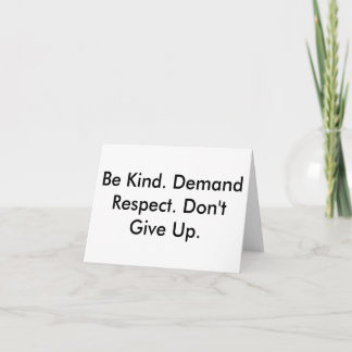 Note card about kindness, Respekt & not giving up Karte