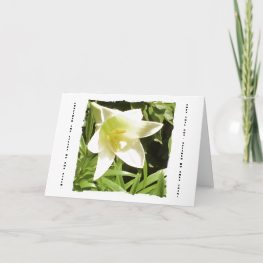 Note Card "Consile the Lilies" Feiertagskarte (Vorderseite)