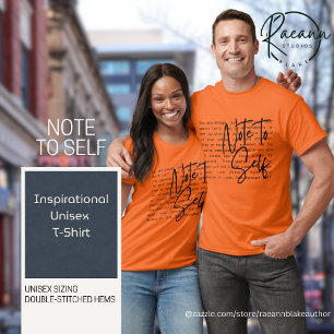 "Note to Self" Inspirational Unisex T - Shirt