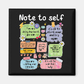 Note To Self, Motivational, Mental Health, Sitive Magnet (Vorne)