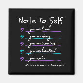 Note To Self You Suicide Prevention Awareness Magnet (Vorne)