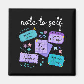 Note To Self You Suicide Prevention Awareness Magnet (Vorne)