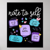Note To Self You Suicide Prevention Awareness Mont Poster (Vorne)