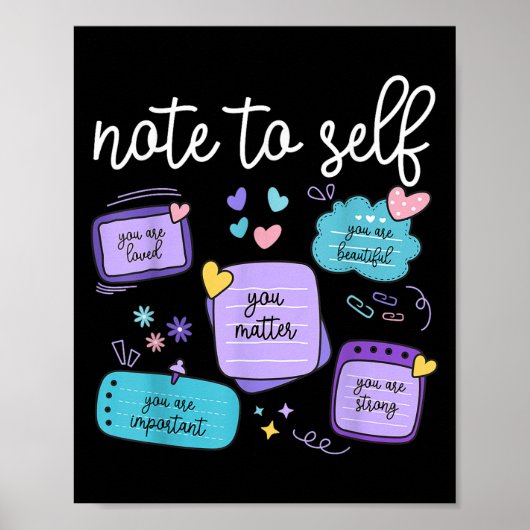 Note To Self You Suicide Prevention Awareness Mont Poster (Vorne)