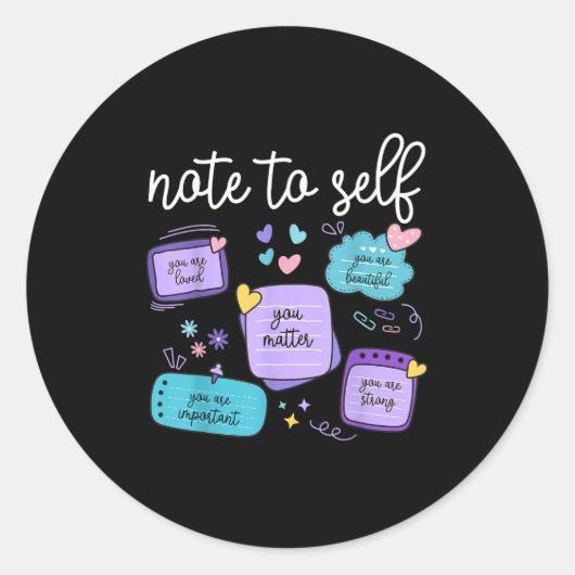 Note To Self You Suicide Prevention Awareness Mont Runder Aufkleber (Vorderseite)
