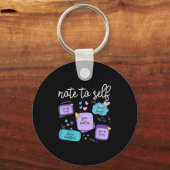 Note To Self You Suicide Prevention Awareness Mont Schlüsselanhänger (Vorderseite)