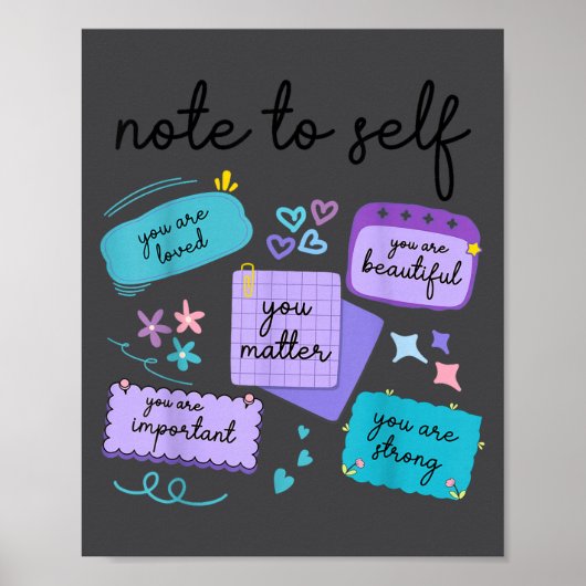 Note To Self You Suicide Prevention Awareness  Poster (Vorne)