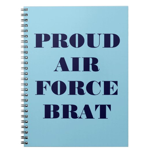 Notebook Proud Air Force Brat Notizblock (Vorderseite)