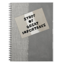 Notebook - Stuff of Great Importance Grunge Notizblock