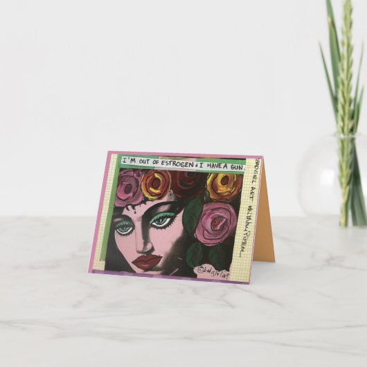 Notecard-Ich bin aus Östrogen und ich habe eine Wa Karte (Vorderseite)