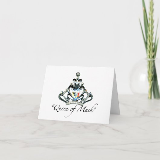 Notecards von "Queen of Much" Karte (Vorderseite)