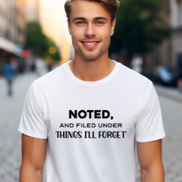 Noted Funny Sprichwort Black Typografy T-Shirt