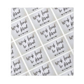 Notepad - Arbeit hart, gut sein Notizblock (Vorderseite)