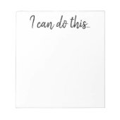 Notepad - Inspiration Ich kann das tun Notizblock (Vorderseite)