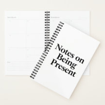Notes on Being Present" Minimalist Planner