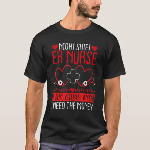 Notfallkrankenschwester Humor Nachtschicht Notfall T-Shirt