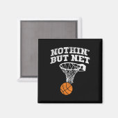 Nothin but Net Bysketbyll Coach Player Byller Dadd Magnet (Vorderseite/Rückseite)